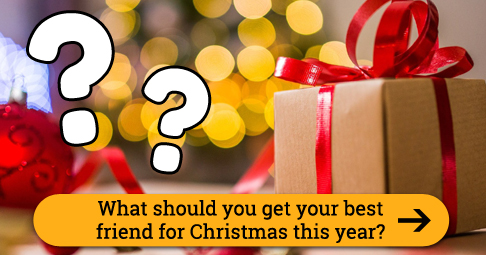 What should you get your best friend for Christmas this year?